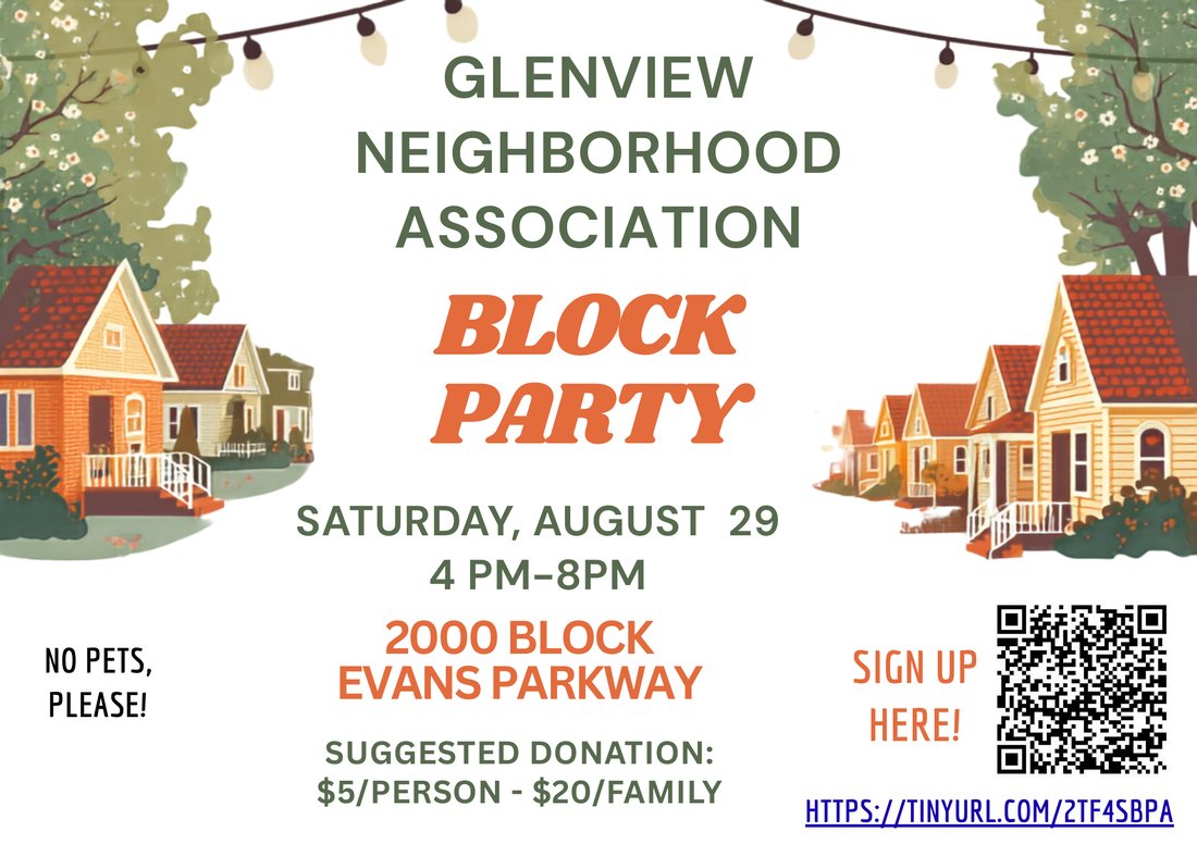 Glenview Neighborhood Association Block Party flyer &mdash; Saturday, August 29, 4 to 8 PM, 2000 block of Evans Parkway. Suggested donation $5 per person or $20 per family. No pets, please.